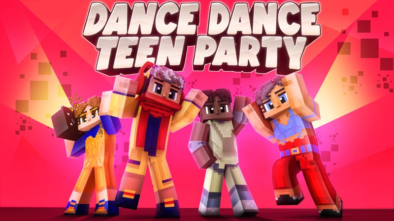 Dance Dance Teen Party on the Minecraft Marketplace by Duh Dance Dance Teen Party on the Minecraft Marketplace by Duh