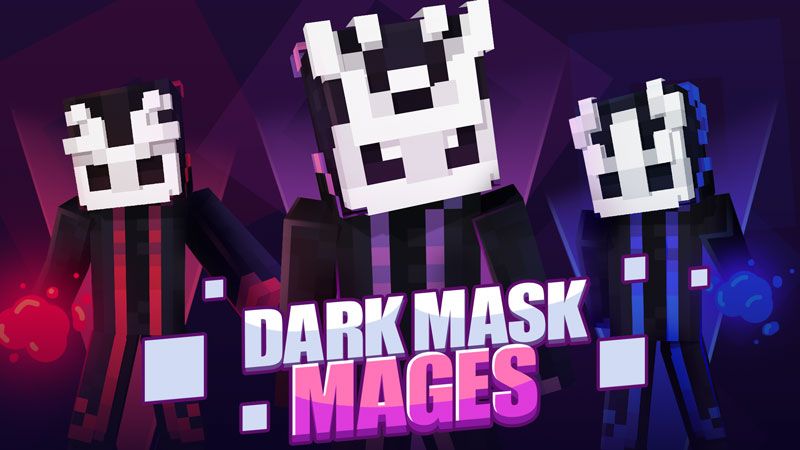 Dark Mask Mages