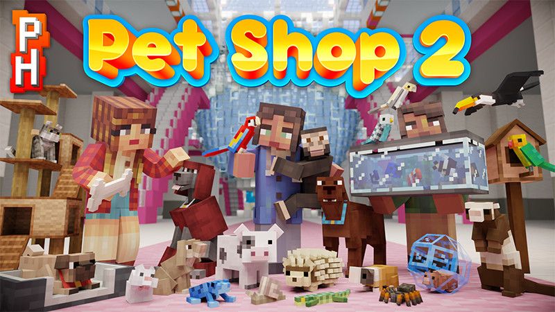 Pet Shop 2 on the Minecraft Marketplace by PixelHeads