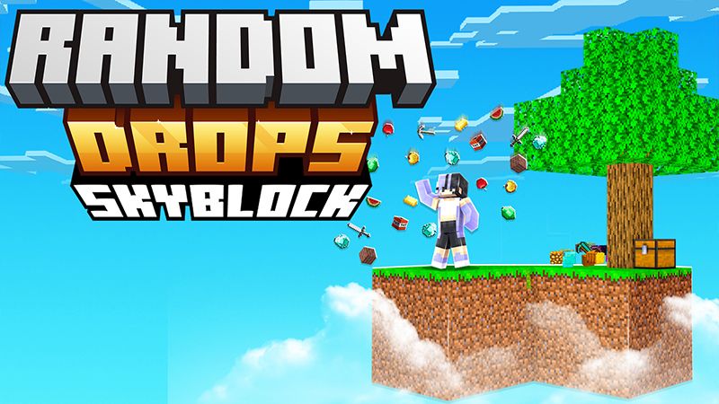 RANDOM DROPS Skyblock! RANDOM DROPS Skyblock!
