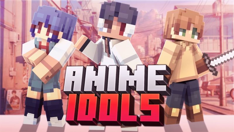 Anime Idols on the Minecraft Marketplace by Mine-North