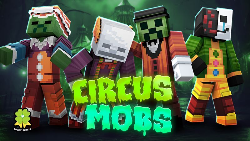 Circus Mobs