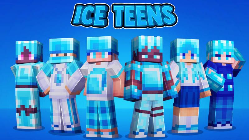 Ice Teens