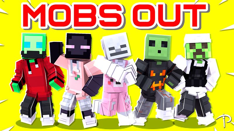 MOBS OUT