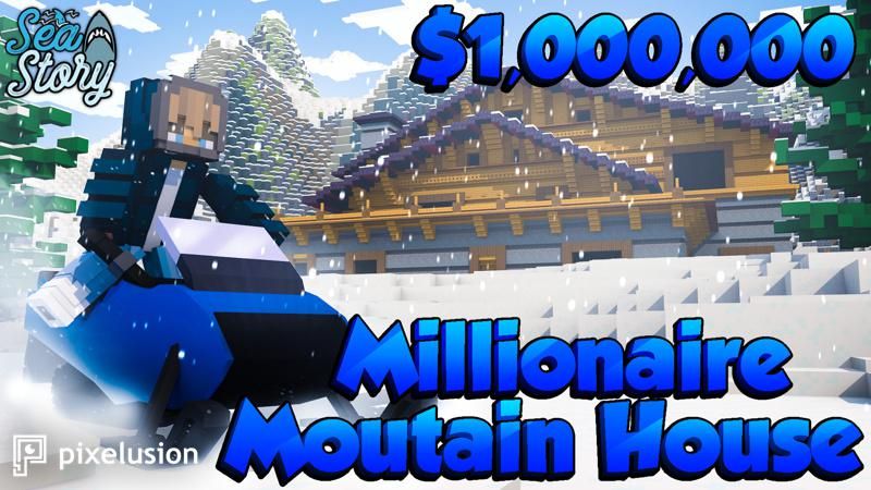 Millionaire Mountain House
