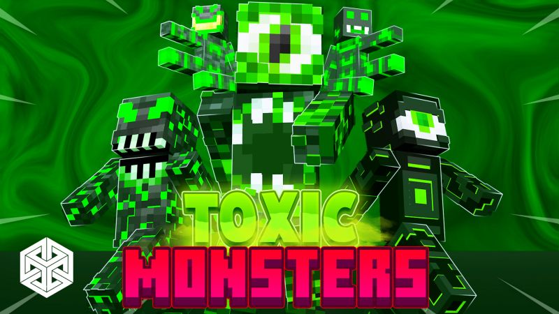 Toxic Monsters