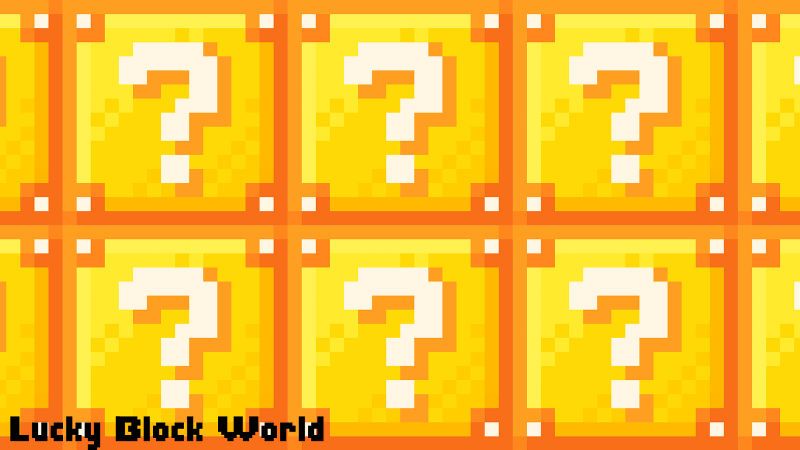 Lucky Block World Lucky Block World