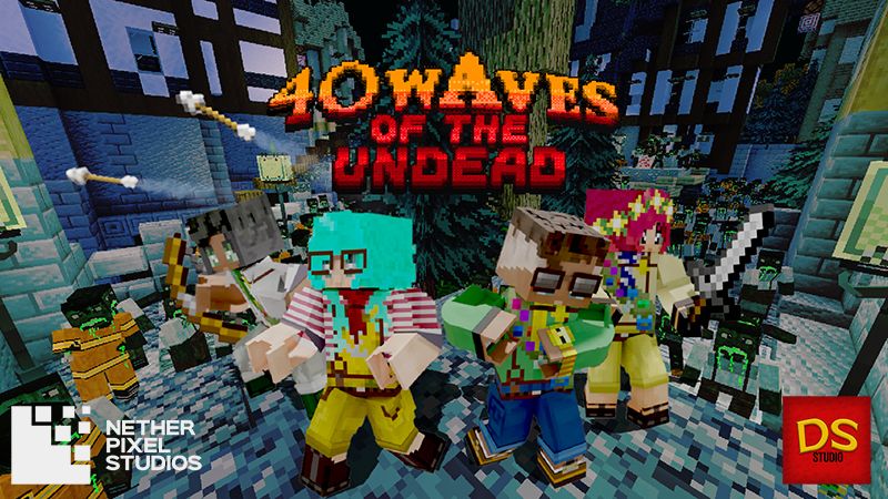 40 Waves of the Undead