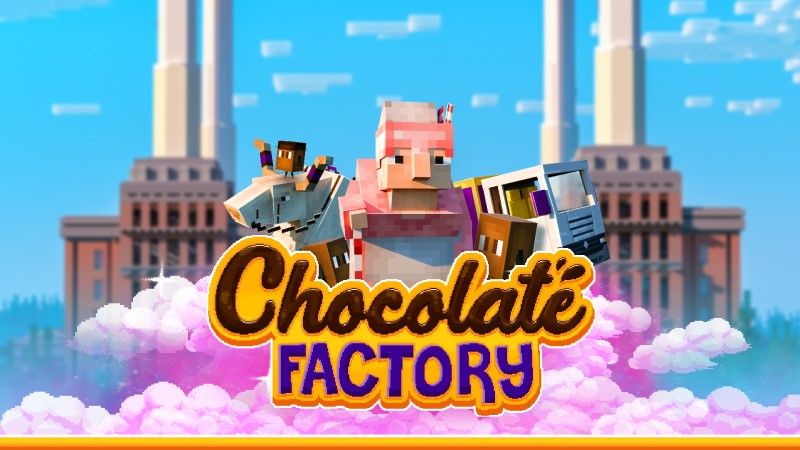 Chocolate Factory