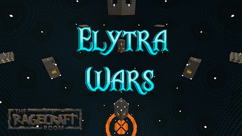 Elytra Wars on the Minecraft Marketplace by The Rage Craft Room