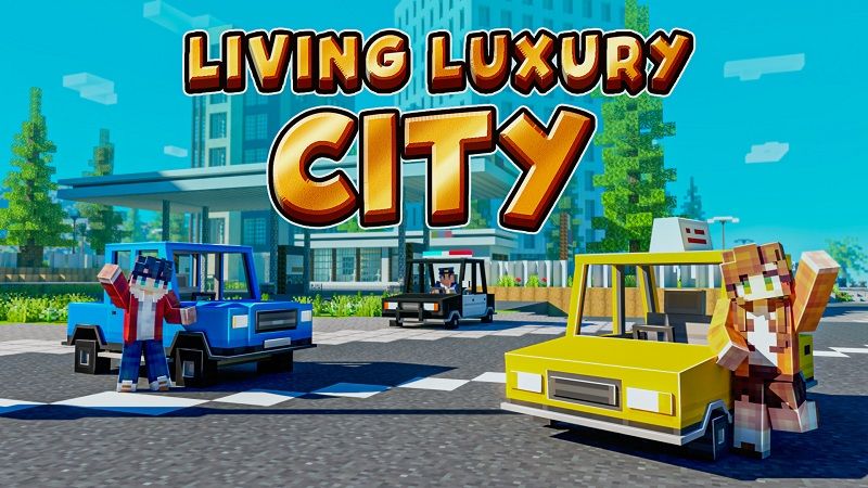 Living Luxury City