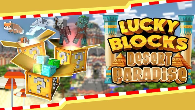 Lucky Blocks Desert Paradise on the Minecraft Marketplace by 4KS Studios Lucky Blocks Desert Paradise on the Minecraft Marketplace by 4KS Studios
