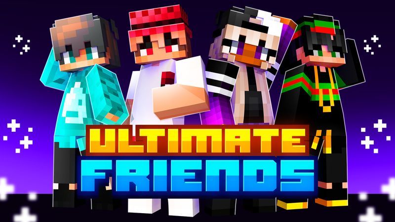 Ultimate Friends on the Minecraft Marketplace by Meraki