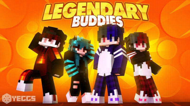 Legendary Buddies Legendary Buddies