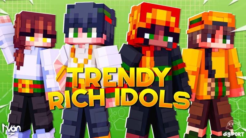 Trendy Rich Idols on the Minecraft Marketplace by DigiPort Trendy Rich Idols on the Minecraft Marketplace by DigiPort