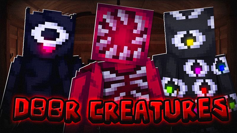 DOOR Creatures on the Minecraft Marketplace by Pixel Smile Studios DOOR Creatures on the Minecraft Marketplace by Pixel Smile Studios