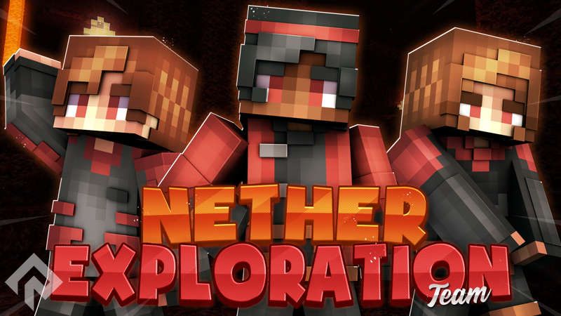 Nether Exploration Team