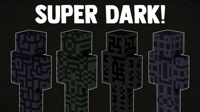 Super Dark!