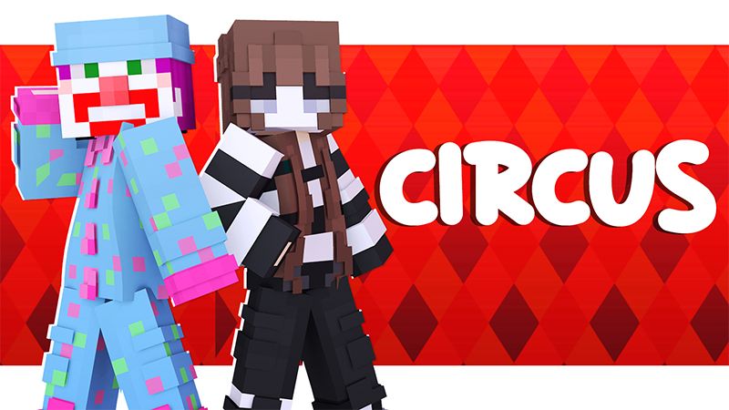 CIRCUS on the Minecraft Marketplace by Pickaxe Studios CIRCUS on the Minecraft Marketplace by Pickaxe Studios