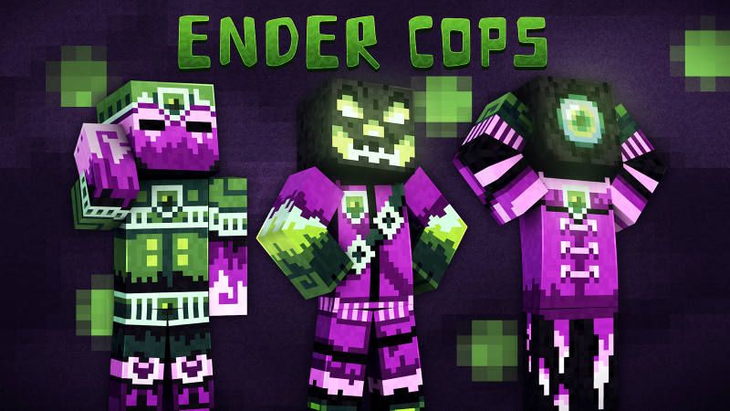 Ender Cops