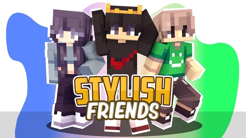 Stylish Friends on the Minecraft Marketplace by Withercore Stylish Friends on the Minecraft Marketplace by Withercore