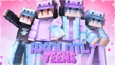 Axolotl Teens on the Minecraft Marketplace by Cubeverse