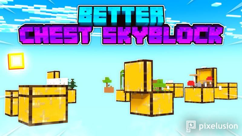 Better Chest Skyblock on the Minecraft Marketplace by Pixelusion Better Chest Skyblock on the Minecraft Marketplace by Pixelusion