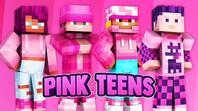 Pink Teens