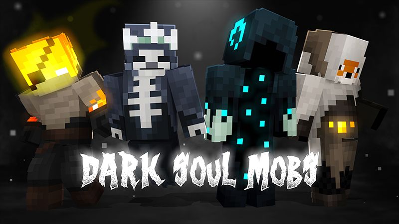 Dark Soul Mobs