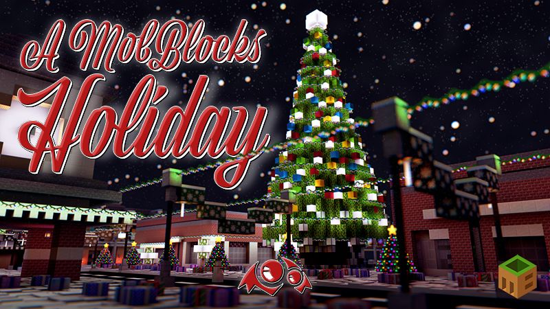 A MobBlocks Holiday