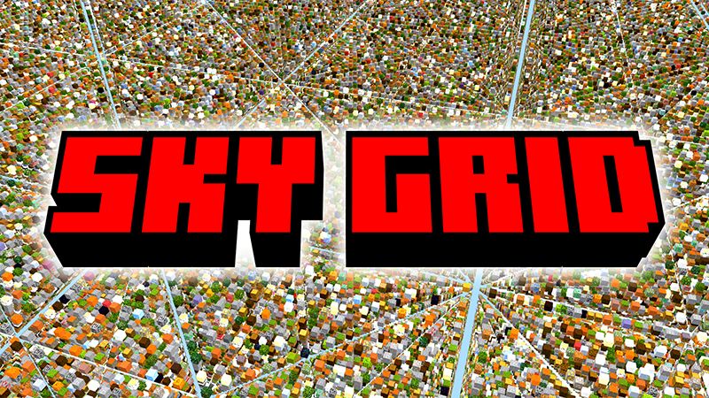 SKY GRID on the Minecraft Marketplace by Pickaxe Studios SKY GRID on the Minecraft Marketplace by Pickaxe Studios