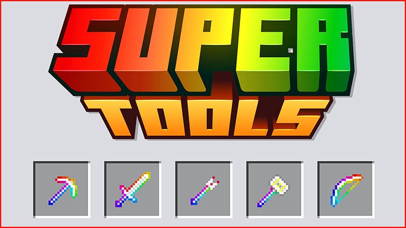 SUPER TOOLS on the Minecraft Marketplace by Pickaxe Studios SUPER TOOLS on the Minecraft Marketplace by Pickaxe Studios