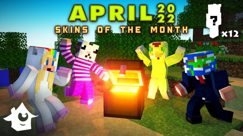 Skins of the Month - April 22