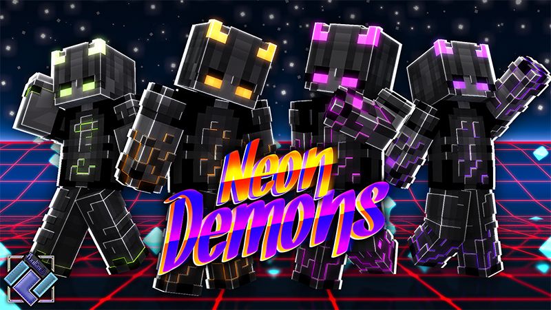 Neon Demons