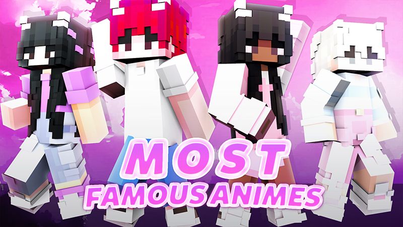 Most Famous Animes