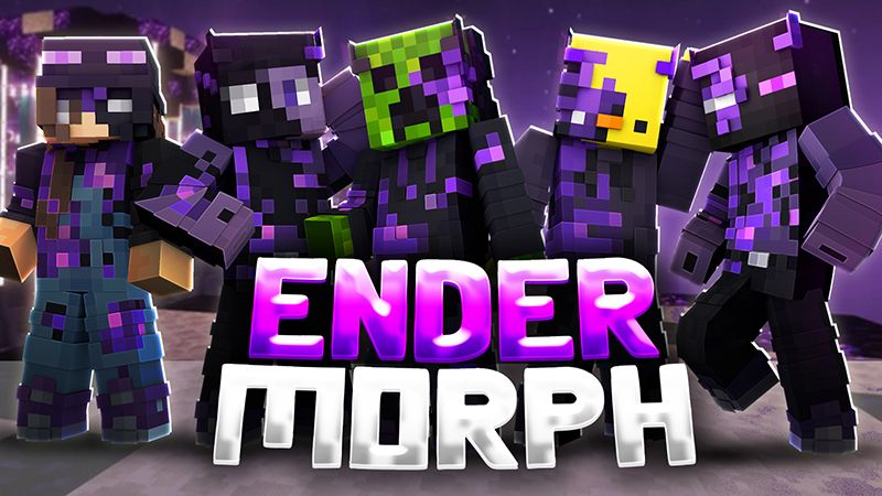 ENDER MORPH