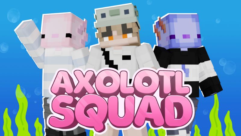 Axolotl Squad on the Minecraft Marketplace by Piki Studios