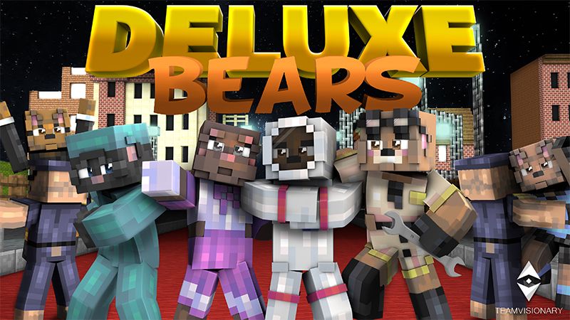 Deluxe Bears