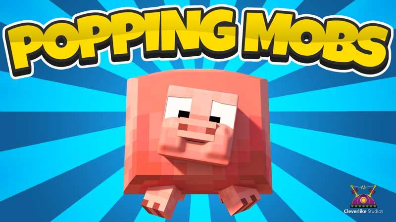 Popping Mobs on the Minecraft Marketplace by Cleverlike Popping Mobs on the Minecraft Marketplace by Cleverlike
