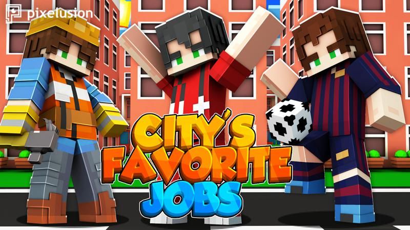 Citys Favorite Jobs on the Minecraft Marketplace by Pixelusion Citys Favorite Jobs on the Minecraft Marketplace by Pixelusion