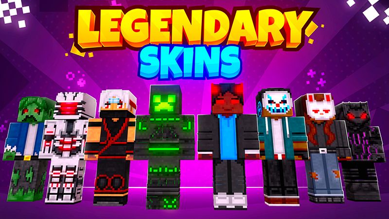 Legendary Skins