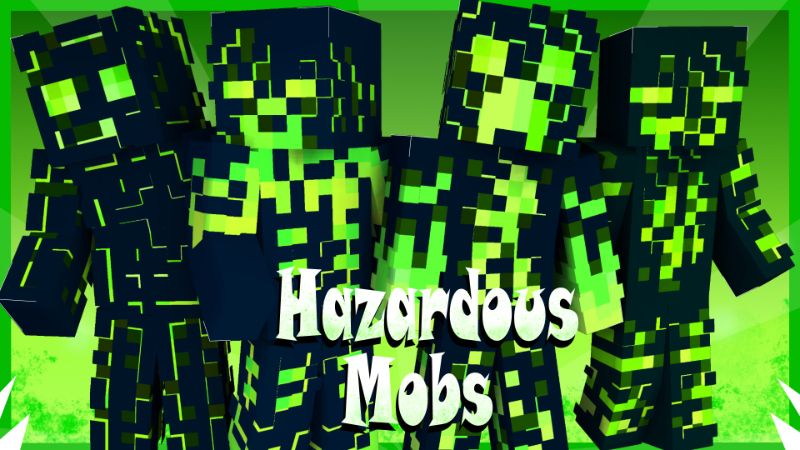 Hazardous Mobs on the Minecraft Marketplace by Pixelationz Studios Hazardous Mobs on the Minecraft Marketplace by Pixelationz Studios