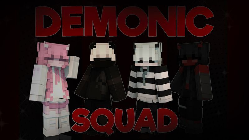 Demonic Squad on the Minecraft Marketplace by Asiago Bagels