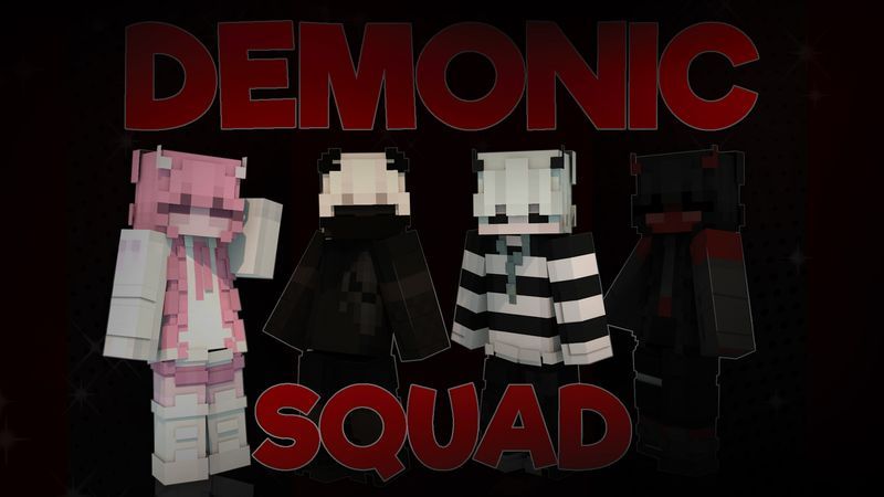 Demonic Squad on the Minecraft Marketplace by Asiago Bagels Demonic Squad on the Minecraft Marketplace by Asiago Bagels