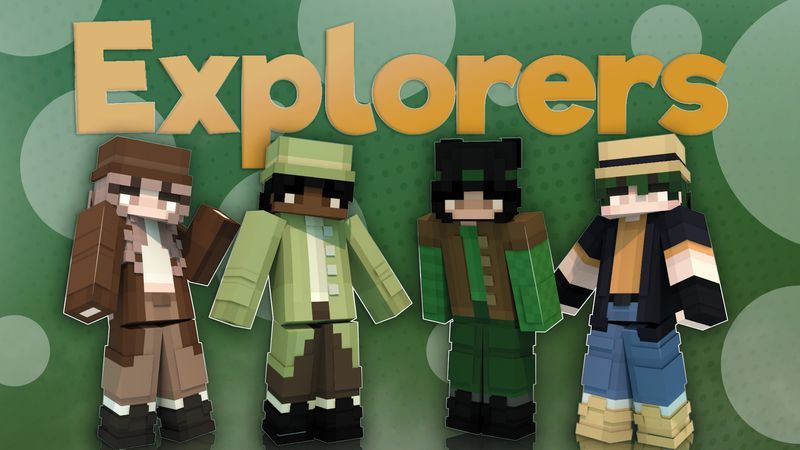 Explorers!