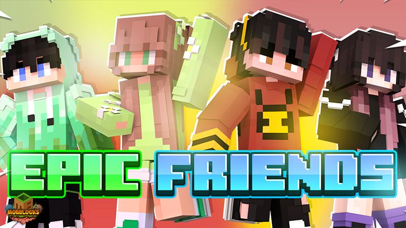 Epic Friends on the Minecraft Marketplace by MobBlocks Epic Friends on the Minecraft Marketplace by MobBlocks