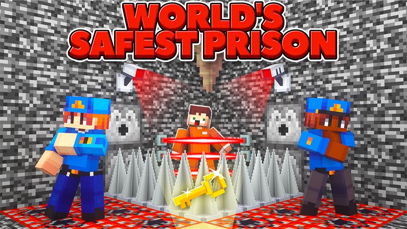 World's Safest Prison