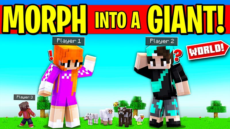 MORPH INTO A GIANT on the Minecraft Marketplace by Pickaxe Studios MORPH INTO A GIANT on the Minecraft Marketplace by Pickaxe Studios