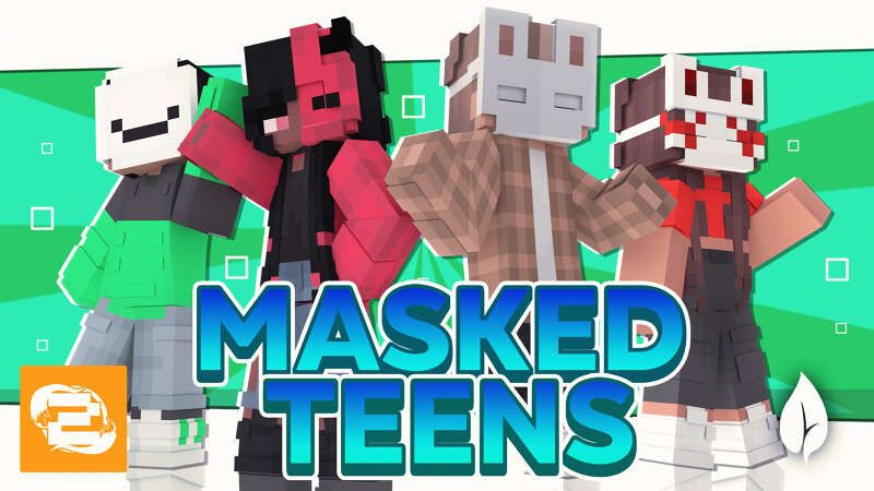 Masked Teens on the Minecraft Marketplace by 2-Tail Productions Masked Teens on the Minecraft Marketplace by 2-Tail Productions