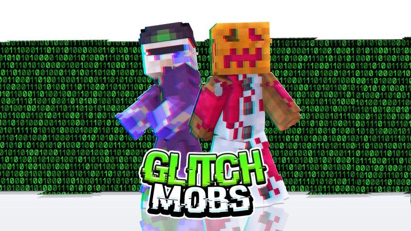 Glitched Mobs